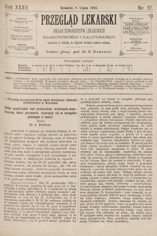 Przegląd Lekarski : organ Towarzystw Lekarskich Krakowskiego i Galicyjskiego. 1893, nr 27