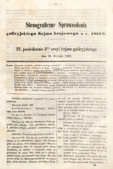 [Kadencja I, sesja III, pos. 23] Stenograficzne Sprawozdania Galicyjskiego Sejmu Krajowego z Roku 1865/6. 23. Posiedzenie 3ciej Sesyi Sejmu Galicyjskiego