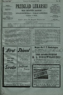Przegląd Lekarski : organ Towarzystw Lekarskich Krakowskiego i Galicyjskiego. 1899, nr 47