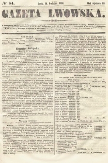 Gazeta Lwowska. 1858, nr 84
