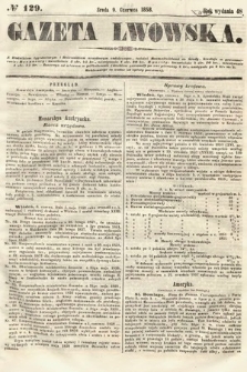 Gazeta Lwowska. 1858, nr 129