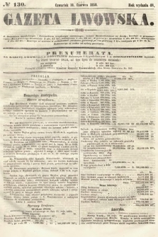 Gazeta Lwowska. 1858, nr 130