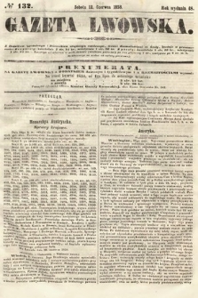 Gazeta Lwowska. 1858, nr 132