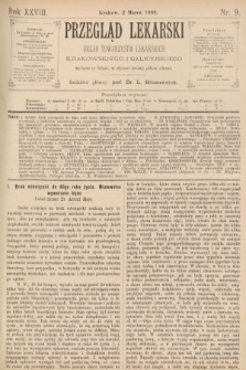 Przegląd Lekarski : organ Towarzystw Lekarskich Krakowskiego i Galicyjskiego. 1889, nr 9