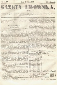 Gazeta Lwowska. 1858, nr 182