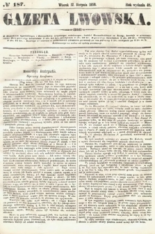 Gazeta Lwowska. 1858, nr 187