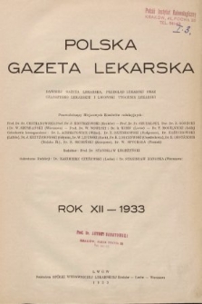 Polska Gazeta Lekarska : dawniej Gazeta Lekarska, Przegląd Lekarski oraz Czasopismo Lekarskie i Lwowski Tygodnik Lekarski. 1933, spis rzeczy