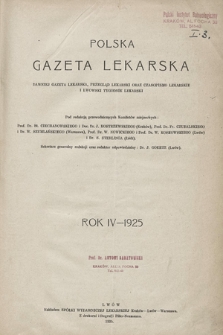 Polska Gazeta Lekarska : dawniej Gazeta Lekarska, Przegląd Lekarski oraz Czasopismo Lekarskie i Lwowski Tygodnik Lekarski. 1925 [całość]