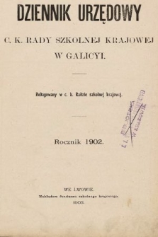 Dziennik Urzędowy C. K. Rady Szkolnej Krajowej w Galicyi. 1902, spis rozporządzeń i okólników