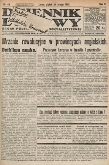 Dziennik Ludowy : organ Polskiej Partyi Socyalistycznej. 1922, nr 45