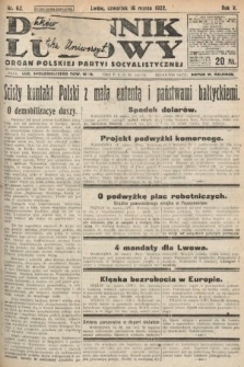 Dziennik Ludowy : organ Polskiej Partyi Socyalistycznej. 1922, nr 62