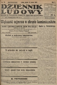 Dziennik Ludowy : organ Polskiej Partyi Socyalistycznej. 1922, nr 72
