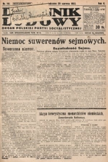 Dziennik Ludowy : organ Polskiej Partyi Socyalistycznej. 1922, nr 141