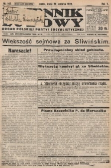Dziennik Ludowy : organ Polskiej Partyi Socyalistycznej. 1922, nr 142