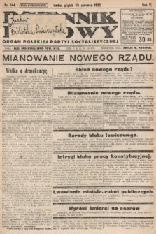 Dziennik Ludowy : organ Polskiej Partyi Socyalistycznej. 1922, nr 144