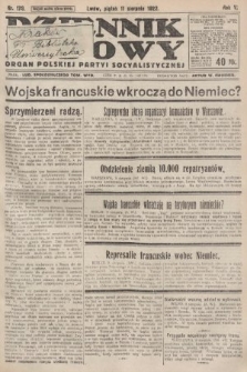 Dziennik Ludowy : organ Polskiej Partyi Socyalistycznej. 1922, nr 179