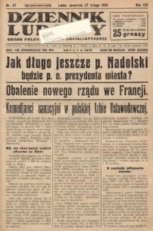 Dziennik Ludowy : organ Polskiej Partji Socjalistycznej. 1930, nr 47