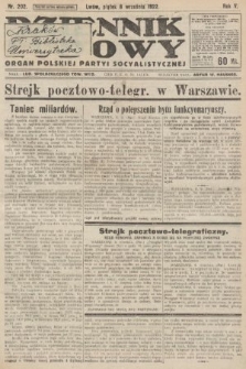 Dziennik Ludowy : organ Polskiej Partyi Socyalistycznej. 1922, nr 202