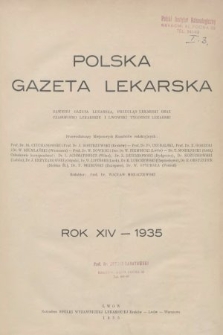 Polska Gazeta Lekarska : dawniej Gazeta Lekarska, Przegląd Lekarski oraz Czasopismo Lekarskie i Lwowski Tygodnik Lekarski. 1935 [całość]