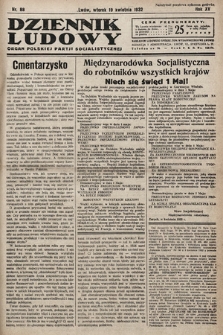 Dziennik Ludowy : organ Polskiej Partij Socjalistycznej. 1932, nr 88