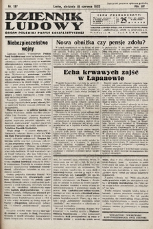 Dziennik Ludowy : organ Polskiej Partij Socjalistycznej. 1932, nr 137
