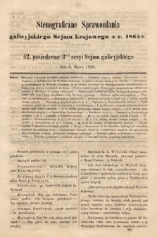 [Kadencja I, sesja III, pos. 42] Stenograficzne Sprawozdania Galicyjskiego Sejmu Krajowego z Roku 1865/6. 42. Posiedzenie 3ciej Sesyi Sejmu Galicyjskiego