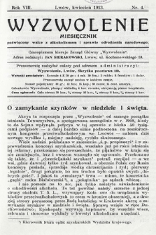 Wyzwolenie : miesięcznik poświęcony walce z alkoholizmem i sprawie odrodzenia narodowego. 1913, nr 4