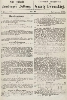 Amtsblatt zur Lemberger Zeitung = Dziennik Urzędowy do Gazety Lwowskiej. 1863, nr 6