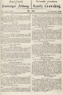 Amtsblatt zur Lemberger Zeitung = Dziennik Urzędowy do Gazety Lwowskiej. 1863, nr 10
