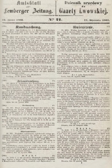 Amtsblatt zur Lemberger Zeitung = Dziennik Urzędowy do Gazety Lwowskiej. 1863, nr 21