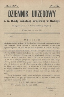 Dziennik Urzędowy c. k. Rady szkolnej krajowej w Galicyi. 1911, nr 12