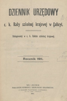 Dziennik Urzędowy c. k. Rady szkolnej krajowej w Galicyi. 1911 [całość]