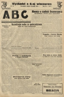 ABC : pismo codzienne : informuje wszystkich o wszystkiem. 1934, nr 40