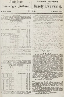 Amtsblatt zur Lemberger Zeitung = Dziennik Urzędowy do Gazety Lwowskiej. 1863, nr 53