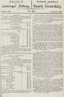 Amtsblatt zur Lemberger Zeitung = Dziennik Urzędowy do Gazety Lwowskiej. 1863, nr 55