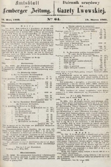 Amtsblatt zur Lemberger Zeitung = Dziennik Urzędowy do Gazety Lwowskiej. 1863, nr 64