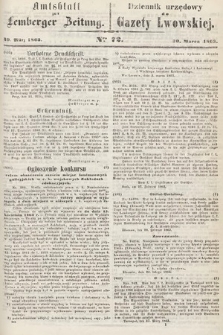 Amtsblatt zur Lemberger Zeitung = Dziennik Urzędowy do Gazety Lwowskiej. 1863, nr 72