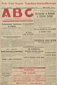 ABC : pismo codzienne : informuje wszystkich o wszystkiem. 1926, nr 76