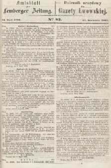 Amtsblatt zur Lemberger Zeitung = Dziennik Urzędowy do Gazety Lwowskiej. 1863, nr 83