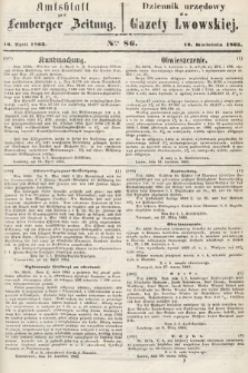Amtsblatt zur Lemberger Zeitung = Dziennik Urzędowy do Gazety Lwowskiej. 1863, nr 86