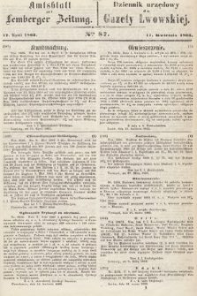 Amtsblatt zur Lemberger Zeitung = Dziennik Urzędowy do Gazety Lwowskiej. 1863, nr 87