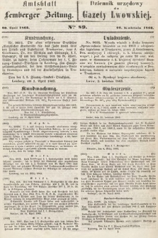 Amtsblatt zur Lemberger Zeitung = Dziennik Urzędowy do Gazety Lwowskiej. 1863, nr 89