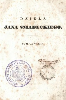 Dzieła Jana Sniadeckiego. T. 4