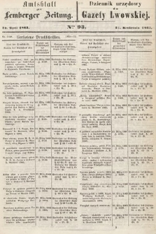 Amtsblatt zur Lemberger Zeitung = Dziennik Urzędowy do Gazety Lwowskiej. 1863, nr 93