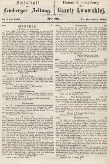 Amtsblatt zur Lemberger Zeitung = Dziennik Urzędowy do Gazety Lwowskiej. 1863, nr 96