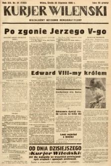 Kurjer Wileński : niezależny dziennik demokratyczny. 1936, nr 21