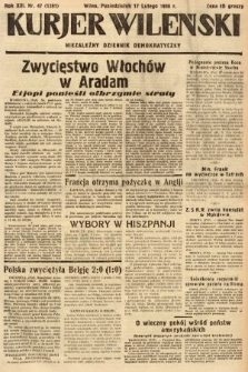 Kurjer Wileński : niezależny dziennik demokratyczny. 1936, nr 47