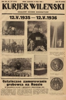 Kurjer Wileński : niezależny dziennik demokratyczny. 1936, nr 132
