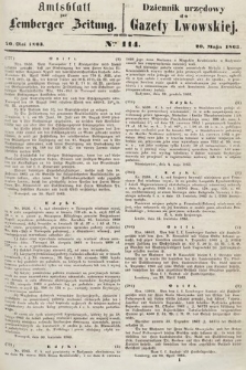 Amtsblatt zur Lemberger Zeitung = Dziennik Urzędowy do Gazety Lwowskiej. 1863, nr 114
