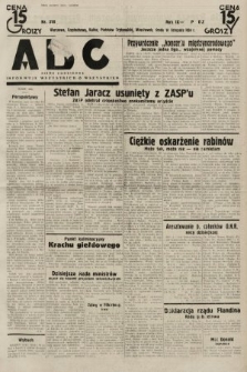 ABC : pismo codzienne : informuje wszystkich o wszystkiem. 1934, nr 318